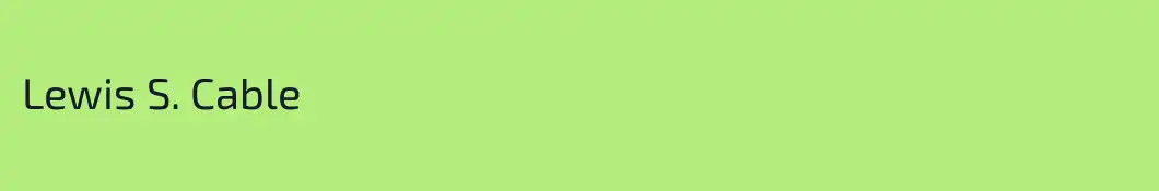 Lewis S. Cable